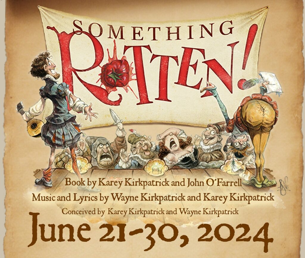Something Rotten June 21-30, 2024 at MLTlive.org